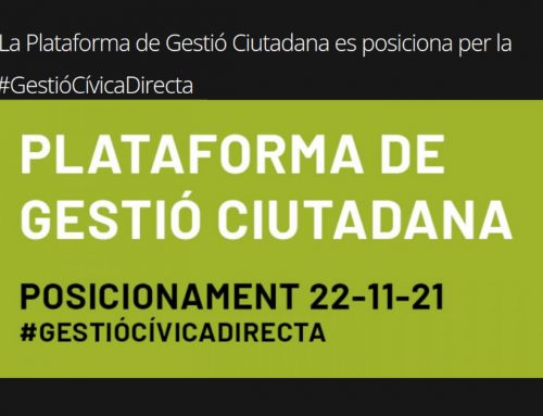 La Plataforma de Gestió Ciutadana es posiciona per la #GestióCívicaDirecta